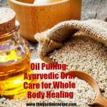 oil pulling the ayurvedic health technique you should try