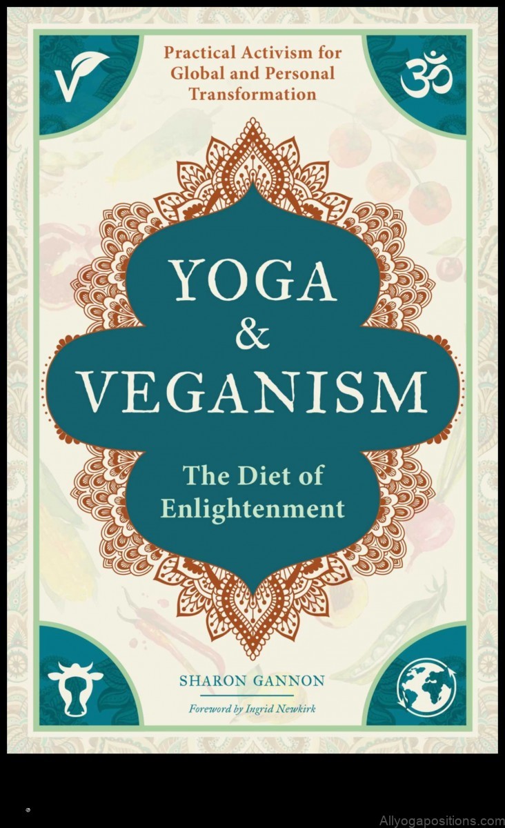Yoga and Veganism: A Holistic Lifestyle