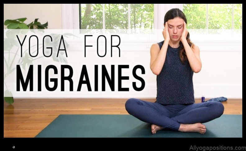 Yoga for Migraine Relief