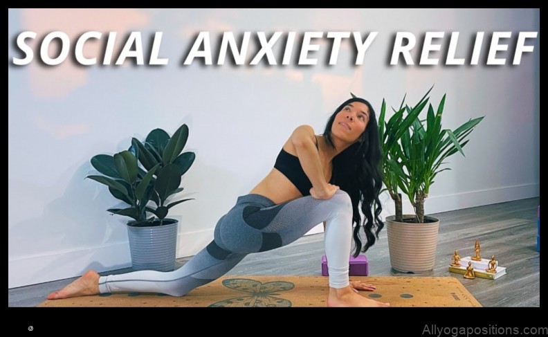 Yoga for Social Anxiety: Finding Comfort