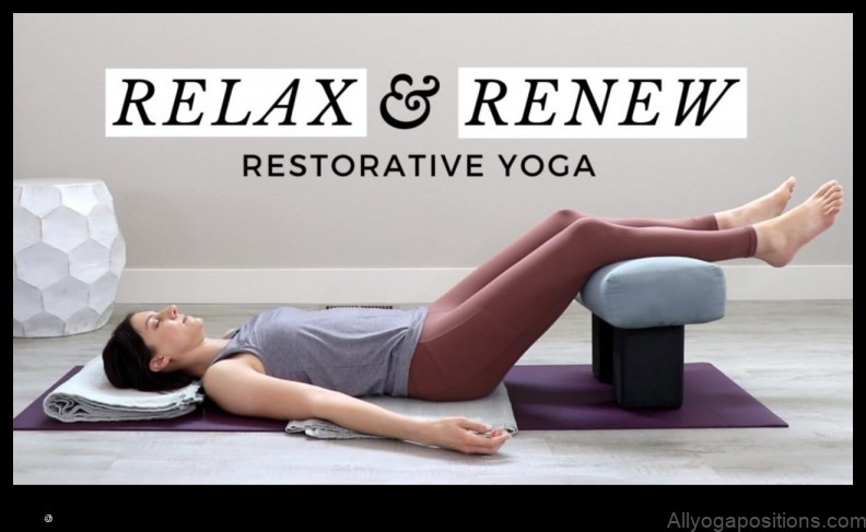 Renew and Restore: Yoga for Relaxing