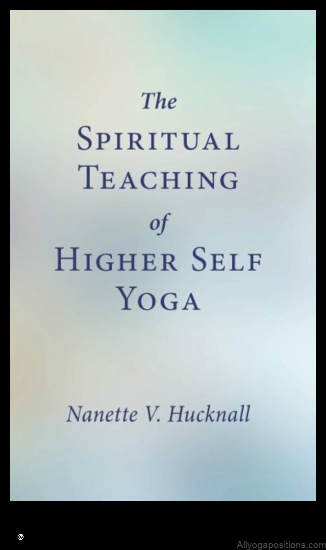 The Spiritual Journey of Yoga: Connecting with Higher Self
