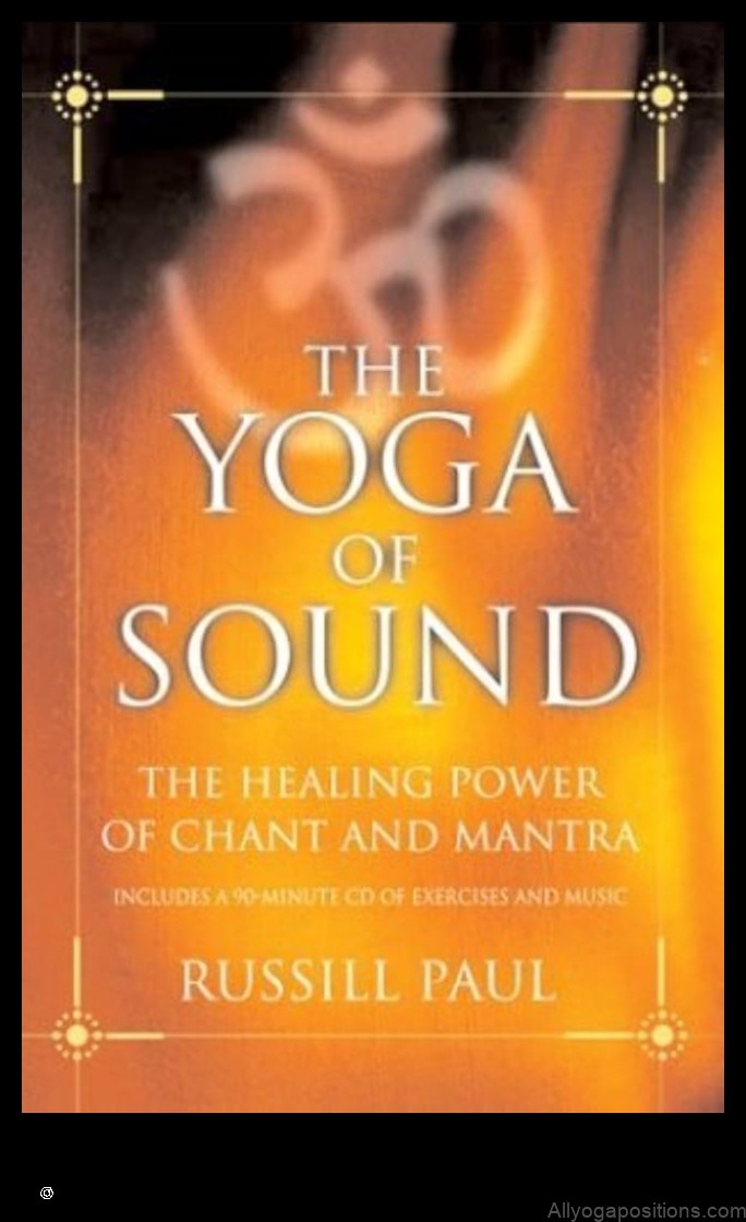 The Yoga of Sound: Exploring Mantras and Chanting