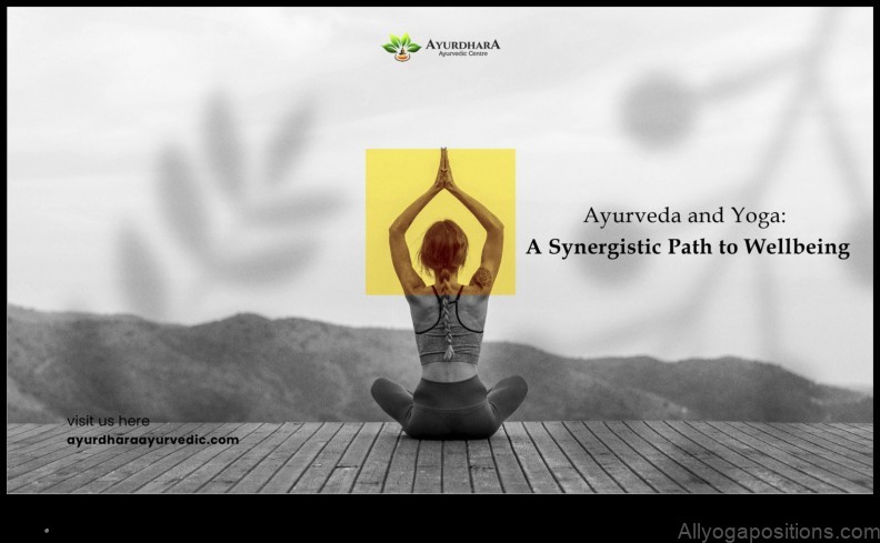 Yoga and Ayurveda: Balancing Mind and Body