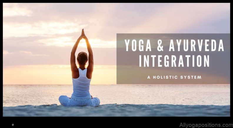 Yoga and Ayurveda: Balancing Mind and Body