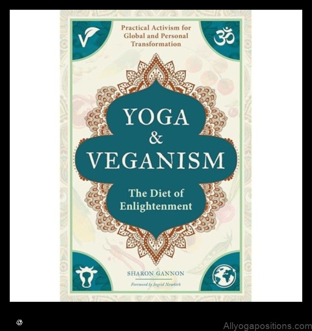 Yoga and Veganism: A Holistic Lifestyle