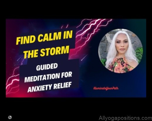 Calm in the Storm: Meditation for Anxiety Relief