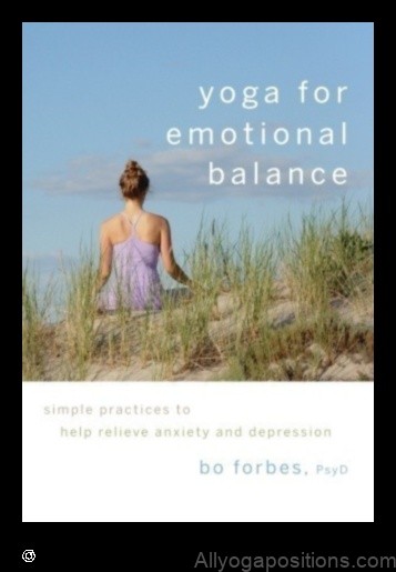 Yoga for Emotional Balance: Yoga for Transformation