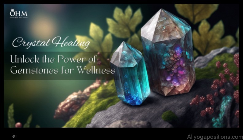 Yoga for Emotional Healing: Gemstone Therapy