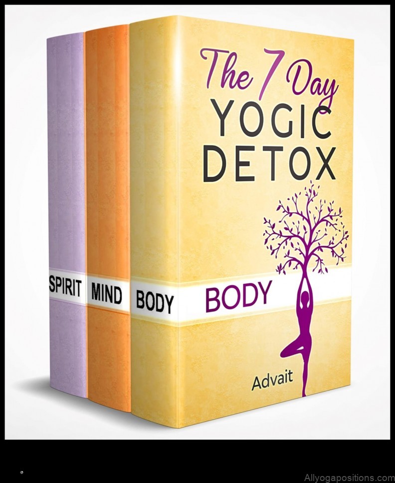 Yoga for Emotional Resilience: Yoga for Detoxification