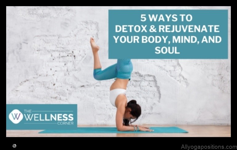 Yoga for Emotional Resilience: Yoga for Detoxification