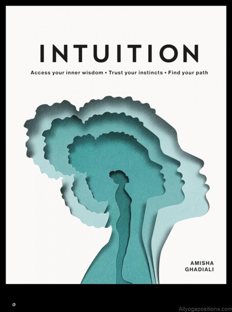 Yoga for Inner Wisdom: Intuition and Mindfulness