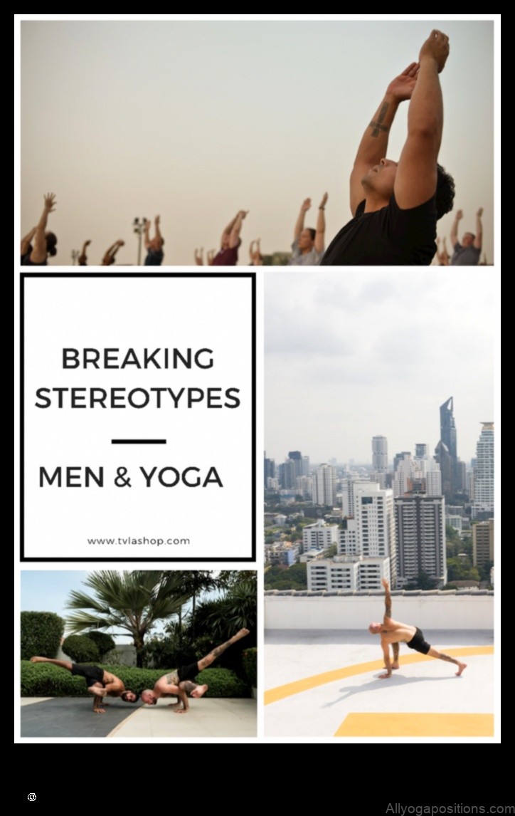Yoga for Men: Breaking Stereotypes