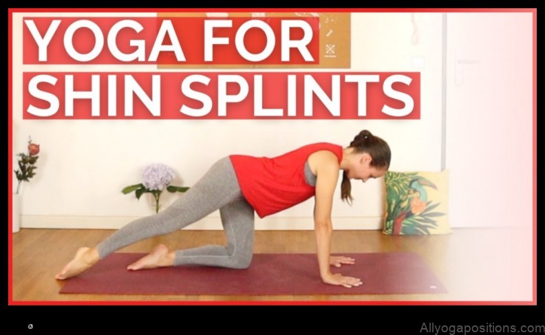 Yoga for Shin Splints: Easing Discomfort