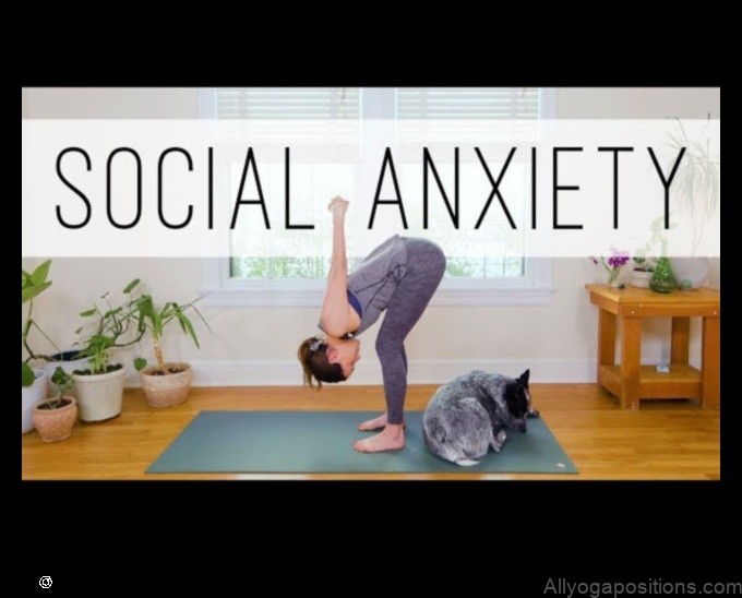 Yoga for Social Anxiety: Finding Comfort