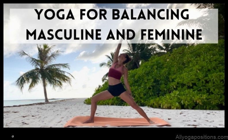 Balancing Masculine and Feminine Energies in Yoga