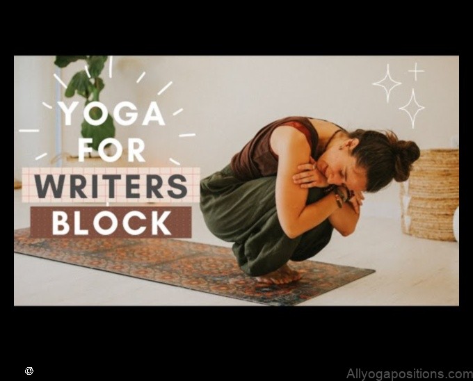 Yoga for Writers' Block: Unlocking Creativity