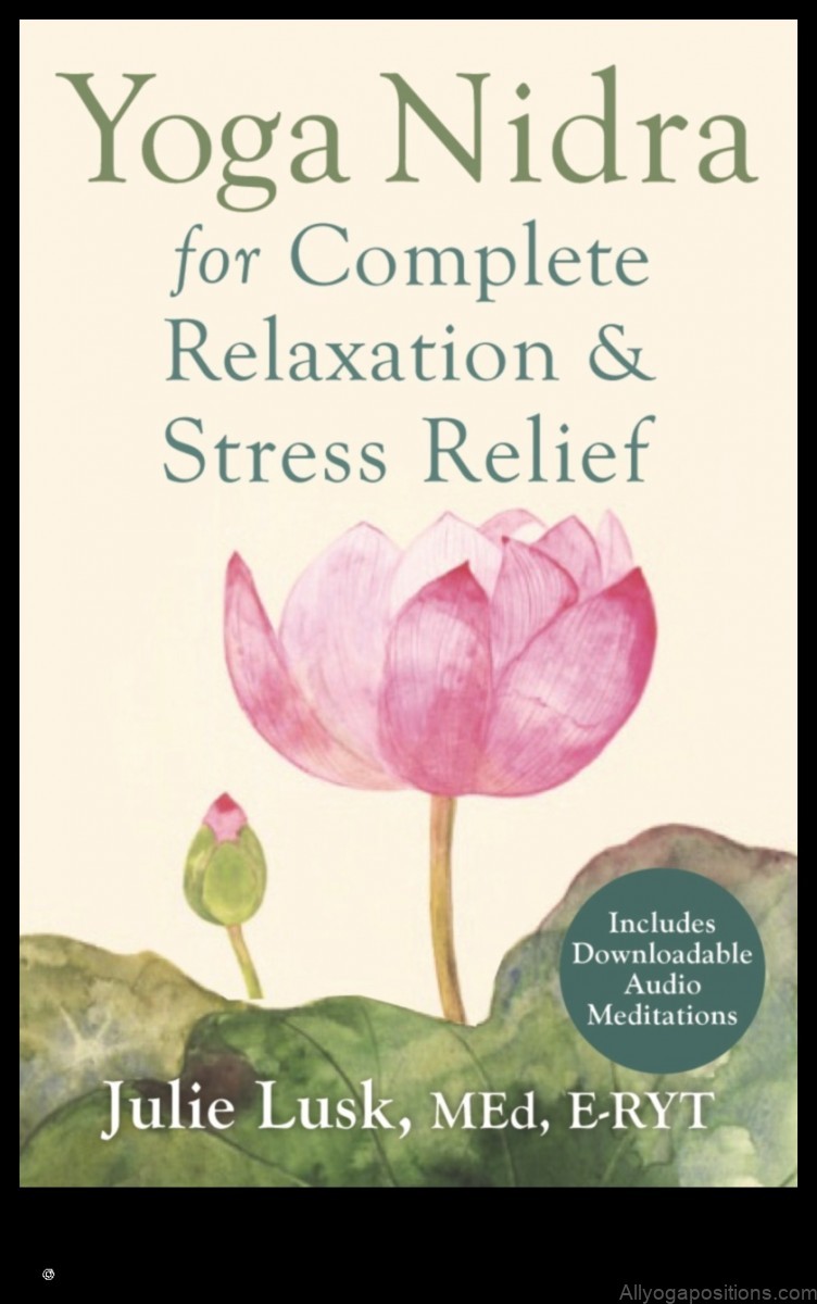 Yoga for Emotional Resilience: Yoga Nidra for Relaxation