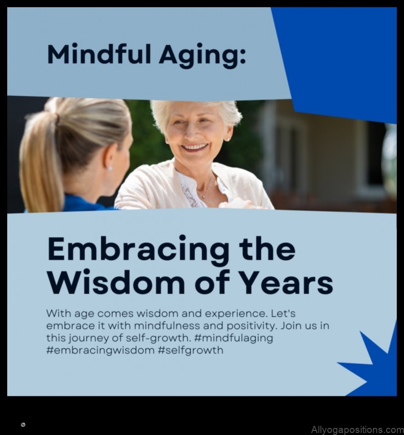 Meditation and Mindful Aging: Embracing the Wisdom of Years