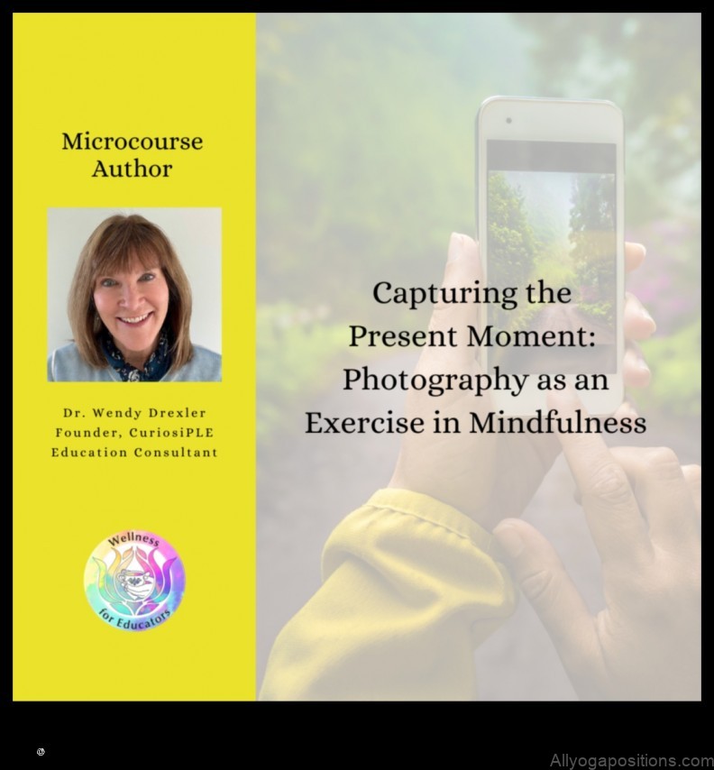 Mindful Photography: Capturing Moments with Presence